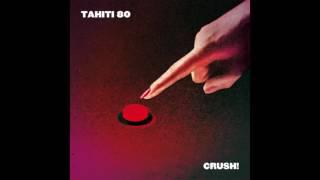 Tahiti 80 - Garra