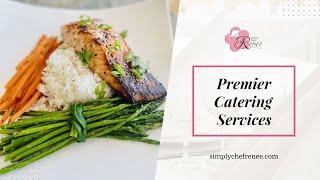 Premier Catering Services by Simply Chef Renée