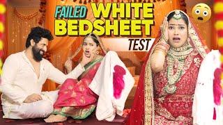  I was failed in White Bed Sheet Test 1st Honeymoon Night Dark Reality Of Marriage No Seal No Deal