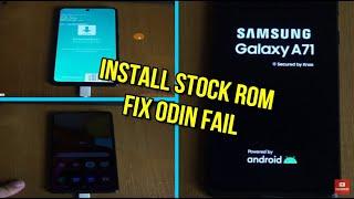 Flash Samsung galaxy A71 Stock Rom Fix Odin Fail (A715/A716)