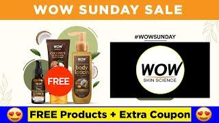 WOW SUNDAY SALE : FREE Products + Coupon code : wow offers today