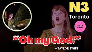 Taylor Swift’s UNEXPECTED REACTION to Toronto crowd’s EXTRA ovation on N3 Toronto