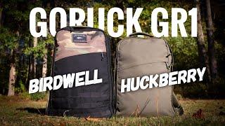 NEW GORUCK GR1s with HUCKBERRY & BIRDWELL // What's NEW??