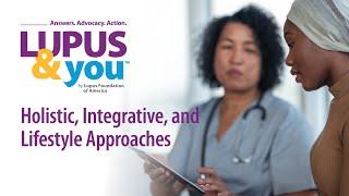 Lupus & You: Holistic, Integrative, and Lifestyle Approaches