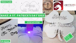 Make a St  Patrick's Day Sign | Beginner Laser Project #32