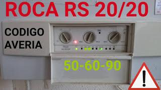 ROCA RS 20 CODIGOS AVERIAS 40 50 60 70 80 90 Victoria sara Nora