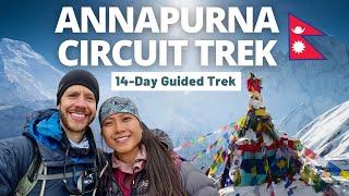 Annapurna Circuit Trek:Nepal’s Thorong La Pass (14-Day Guided Trek!)