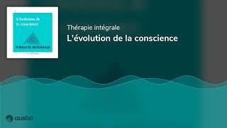 L'évolution de la conscience