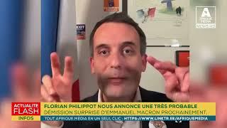 FLORIAN PHILIPPOT NOUS ANNONCE UNE TRÈS PROBABLE DÉMISSION SURPRISE D’EMMANUEL MACRON PROCHAINEMENT.