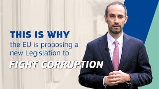 TIGHTENING THE NET AROUND CORRUPTION - A new and modern EU approach