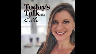 Today's Talk with Erika: Pirani Life