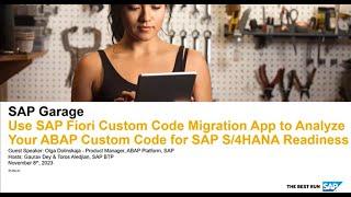 Use SAP Fiori Custom Code Migration_global | SAP Garage 2023 Episode 11