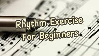 RHYTHM EXERCISE TO IMPROVE YOUR SIGHT READING SKILLS