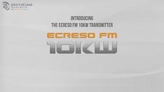 ECRESO FM 10kW - As solid as a 1+1 FM Transmitter (updated 2017)