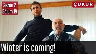 Çukur 2.Sezon 19.Bölüm - Winter Is Coming!