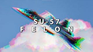 Sukhoi SU-57 Felon | #edit