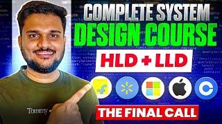 Final Call  for HLD + LLD Complete System Design Course