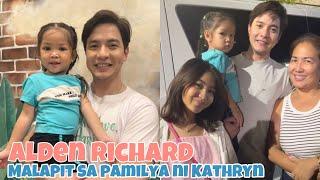 PAMANGKIN NI KATHRYN BERNARDO GUSTONG GUSTO SI ALDEN RICHARD ️MALAPIT NA SI ALDEN SA PAMILYA NI KAT