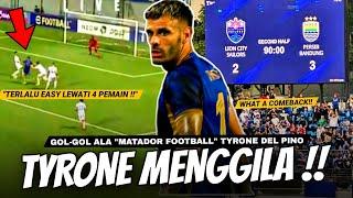 Mental Maung Berbicara, Tyrone Menggila "What a Match" !! 6 Gol Edan Tyrone Del Pino Musim 2024/2025