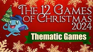 12 Games of Christmas - Thematic Games