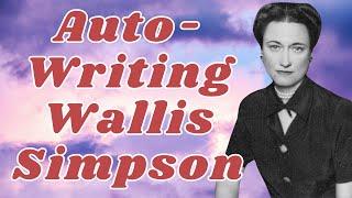 AUTO WRITING: WALLIS SIMPSON