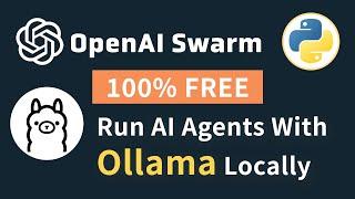 Run the Ollama AI model locally in OpenAI Swarm in just 3 minutes!