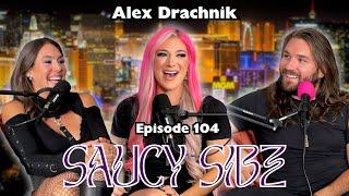 Vodka, Viral Moments, and Alter Egos with Alex Drachnik