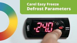 Programming a Carel Easy Freeze Defrost Controller