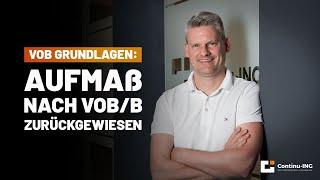 VOB Grundlagen: Kann ein Aufmaß nach VOB/B zurückgewiesen werden?