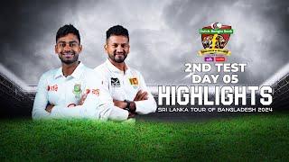 Bangladesh vs Sri Lanka Highlights | 2nd Test | Day 5 | Sri Lanka tour of Bangladesh 2024