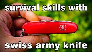 Wilderness Survival Skills with Swiss Army Knife