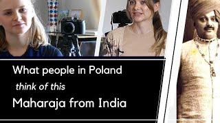 What Polish people think of this Indian Maharaja I Karolina Goswami