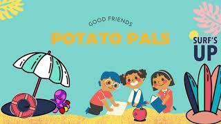 Potato pals  |  GOOD FRIENDS