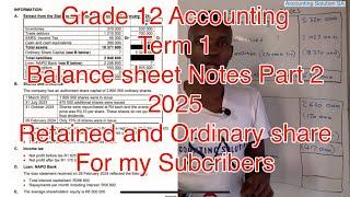 Grade 12 Accounting Term 1 | Statement of Financial Position Notes Ordinary share and Retained p2