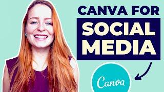 Canva for Social Media: Tutorial for Beginners