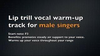 Lip Trill Warm-Up Track for Male Singers