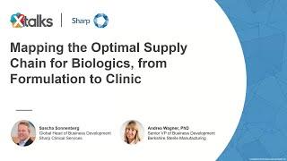 Mapping the Optimal Supply Chain for Biologics, from Formulation to Clinic