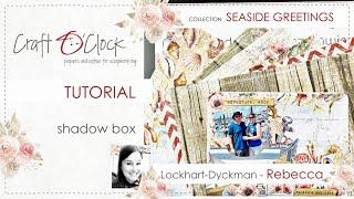 TUTORIAL - Shadow box - created by Rebecca Lockhart-Dyckman