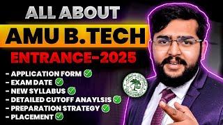 AMU BTECH 2025 Application form , Exam date & AMU Btech 2025 cut off | Everything About AMU. #AMUEEE