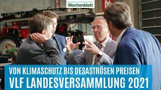 Landwirtschaft im Zielkonflikt | vlf Landesversammlung in Schwandorf