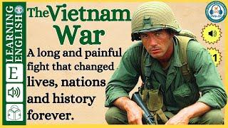 Improve your English  ⭐  Very Interesting Story - Level 3 -  The Vietnam War | WooEnglish