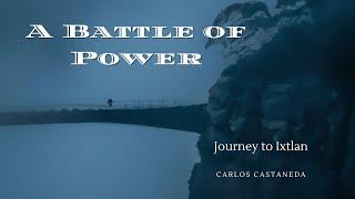 A Battle of Power: Journey to Ixtlan, by Carlos Castaneda