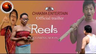 Reels"(comedy short film) chakma entertain official trailer