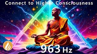 963 Hz Connect with Higher Consciousness - Activate Pineal Gland  (432 Hz)