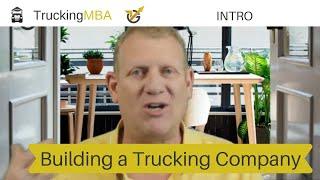 Starting a Trucking Company - Free Training - Business plan plus how to get your authority