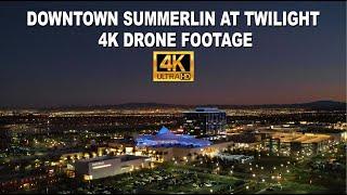 Downtown Summerlin At Twilight 4K Drone footage