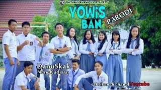 PARODI YOWIS BEN (YO WIS BAN)