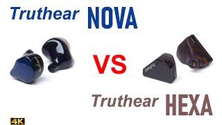 Truthear Nova vs Truthear Hexa  - IEM sound comparison