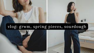 vlog: grwm skincare & makeup, new spring pieces I’m excited about, my full sourdough process