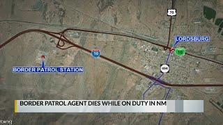 Border Patrol agent dies on duty at Lordsburg station